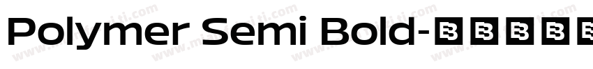 Polymer Semi Bold字体转换